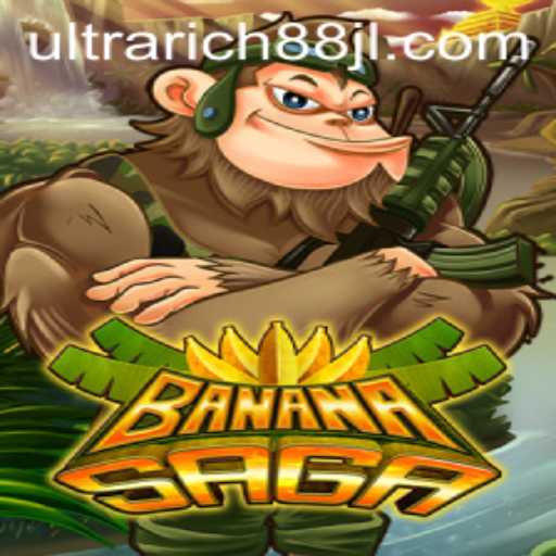 Discover the Thrilling World of BananaSaga with UltraRich888