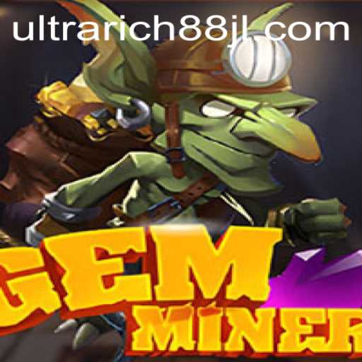 The Exciting World of GemMiner: A Journey to UltraRich888